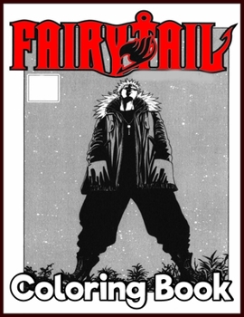 Fairy Tail: Japanese Anime Manga Coloring Book For Relieving Stress & Relaxation