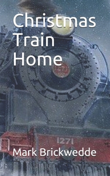 Paperback Christmas Train Home Book