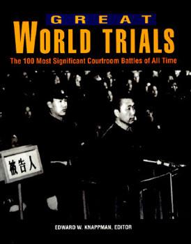 Paperback Great World Trials: The 100 Most Significant Courtroom Battles of All Time Book