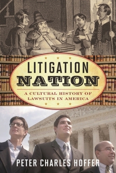 Paperback Litigation Nation: A Cultural History of Lawsuits in America Book