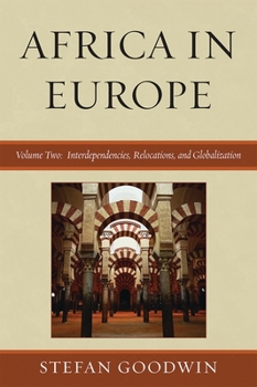 Paperback Africa in Europe: Interdependencies, Relocations, and Globalization: Volume 2 Book