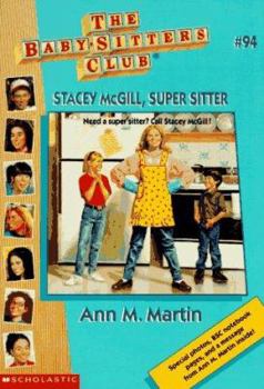 Stacey McGill, Super Sitter - Book #94 of the Baby-Sitters Club