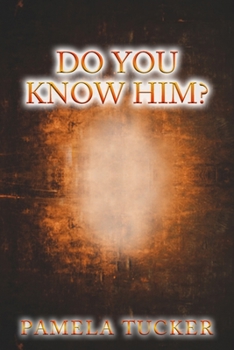 Paperback Do You Know Him? Book