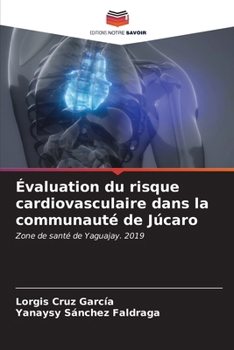 Paperback Évaluation du risque cardiovasculaire dans la communauté de Júcaro [French] Book