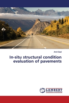 Paperback In-situ structural condition evaluation of pavements Book