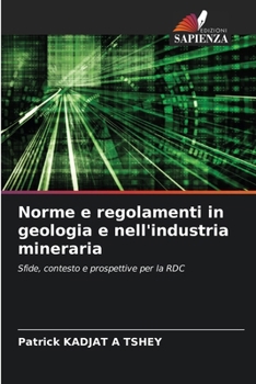 Paperback Norme e regolamenti in geologia e nell'industria mineraria [Italian] Book