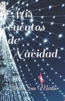 Paperback Mis cuentos de Navidad [Spanish] Book