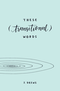 Paperback These (Transitional) Words Book