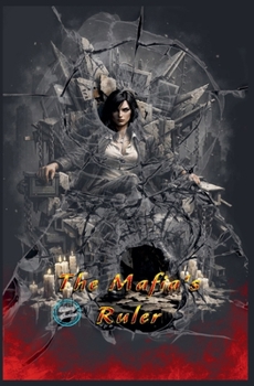 The Mafia's Ruler