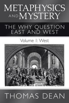 Paperback Metaphysics and Mystery: The Why Question East and West Book