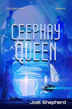 Paperback Ceephay Queen: (The Spiral Wars Book 8) Book