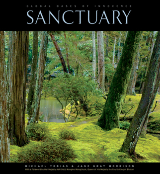 Hardcover Sanctuary: Global Oases of Innocence Book
