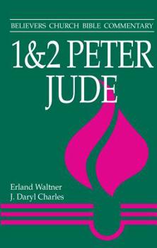 Paperback 1 & 2 Peter, Jude: Believers Church Bible Commentary Book