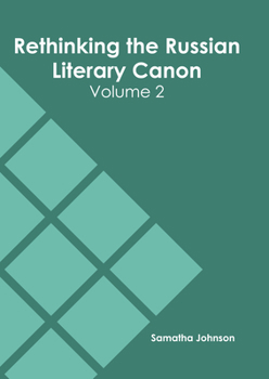 Hardcover Rethinking the Russian Literary Canon: Volume 2 Book