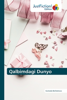 Paperback Qalbimdagi Dunyo [Uzbek] Book