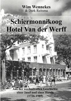 Paperback Schiermonnikoog, Hotel van der Werff [German] Book