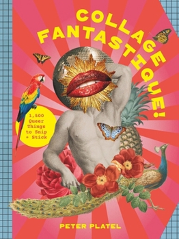 Collage Fantastique: A Queer Collage Activity Book