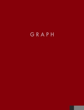 GRAPH: Graph Paper Notebook: Squared Graphing Paper 8.5” x 11”