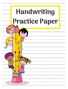 Handwriting Practice Paper Dotted Notebook: Big Handwriting Paper Notebook with Dotted Lined for Kids to Learn the ABC - Writing Paper for Kids to ... Notebook Perfect for Boys and Girls