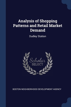 Analysis of shopping patterns and retail market demand: Dudley station