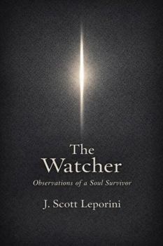 Paperback The Watcher: Observations of a Soul Survivor Book