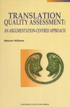 Paperback Translation Quality Assessment: An Argumentation-Centred Approach Book