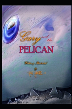 Paperback Gary and the Pelican Book