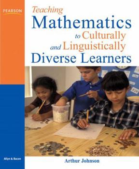 Paperback Teaching Mathematics to Culturally and Linguistically Diverse Learners Book