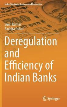 Hardcover Deregulation and Efficiency of Indian Banks Book