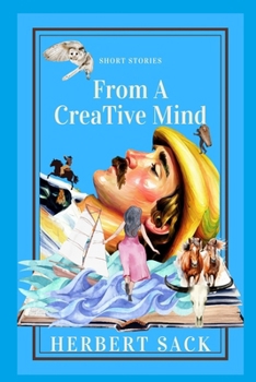 Paperback Short Stories from a Creative Mind Book