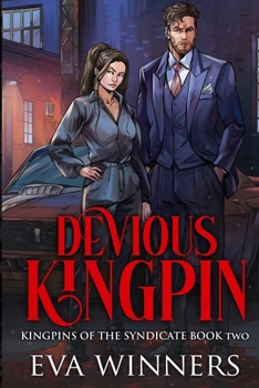 Devious Kingpin (Kingpins of a Syndicate Illustrated Paperbacks)