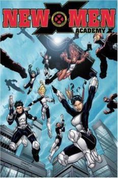 New X-Men: Academy X, Volume 3: X-Posed - Book  of the New X-Men 2004 Single Issues
