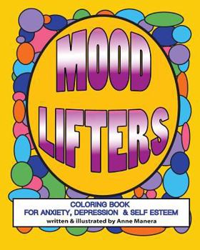 Paperback Mood Lifters Coloring Book for Anxiety, Depression & Self Esteem Book