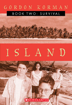 Paperback Survival (Island Trilogy, Book 2): Volume 2 Book