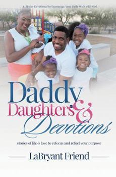 Paperback Daddy, Daughters, and Devotions Book