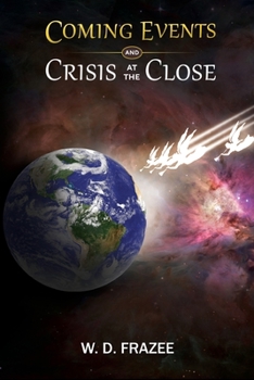 Paperback Coming Events and Crisis at the Close Book