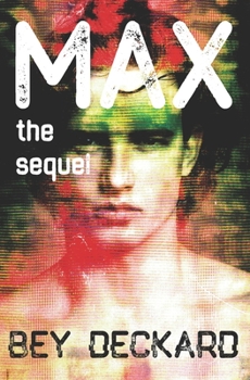 Max, the Sequel - Book #2 of the Max, the Series