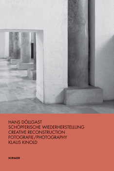 Hardcover Hans D?llgast: Creative Reconstruction Book