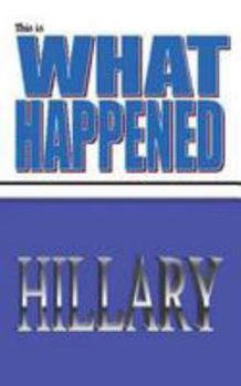 Paperback This is what happened Hillary Book
