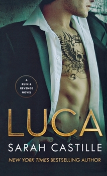Luca - Book #2 of the Ruin & Revenge
