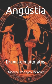 Paperback Angústia: Drama em oito atos [Portuguese] Book