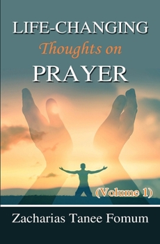 Paperback Life-Changing Thoughts on Prayer (Volume 1) Book