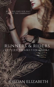 Runners and Riders - Book #1 of the Return to Amston