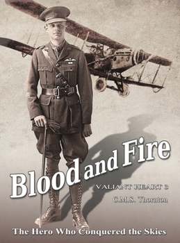 Hardcover Blood and Fire: The Hero Who Conquered the Skies Book