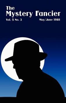 Paperback The Mystery Fancier (Vol. 5 No. 3) May/June 1981 Book
