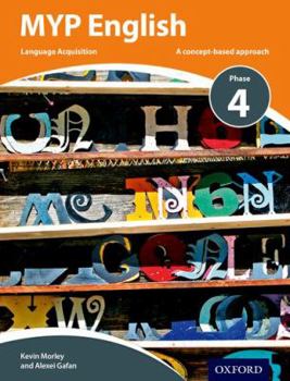 Paperback Myp English Language Acquisition Phase 4 Book