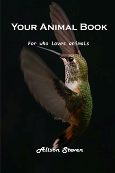 Paperback Your Animal Book: For who loves animals Book