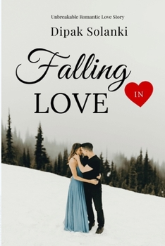 Paperback Falling in Love: Romantic Love Story: A Journey of the Heart Book