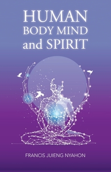 Paperback Human Body Mind and Spirit Book