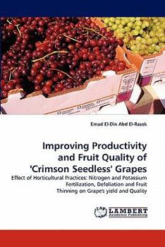 Paperback Improving Productivity and Fruit Quality of 'Crimson Seedless' Grapes Book